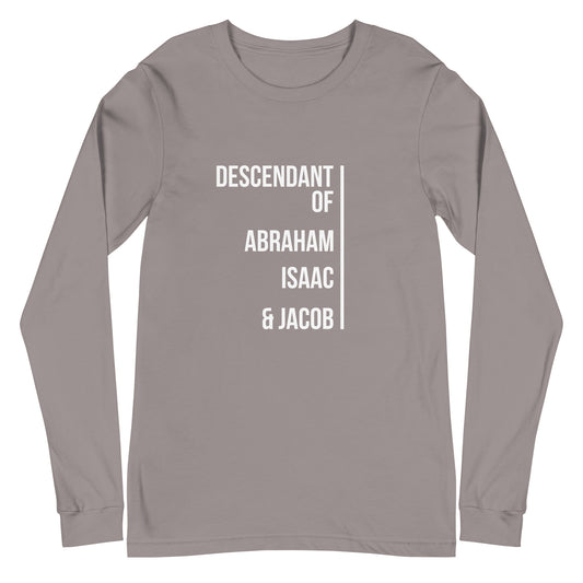 Descendant of Unisex Long Sleeve Tee
