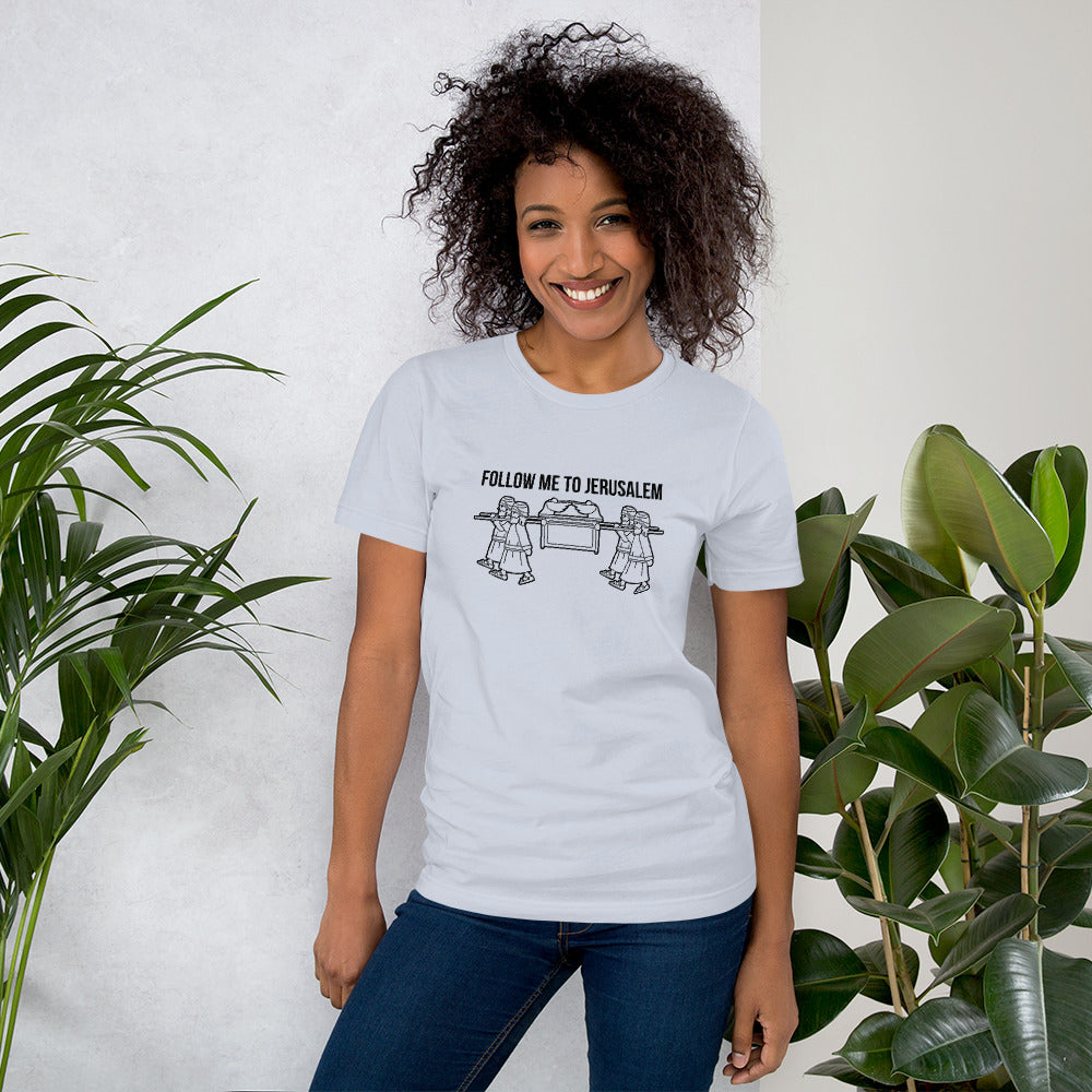 Follow me to Jerusalem T-Shirt
