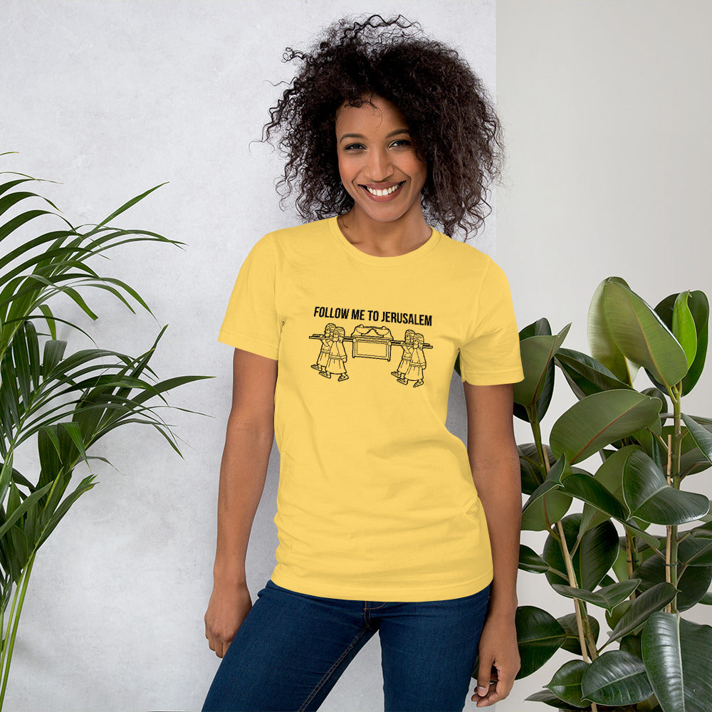 Follow me to Jerusalem T-Shirt