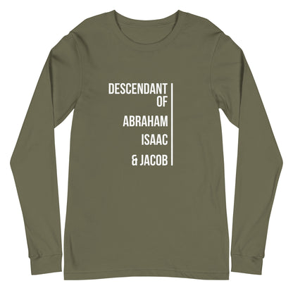 Descendant of Unisex Long Sleeve Tee