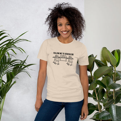 Follow me to Jerusalem T-Shirt
