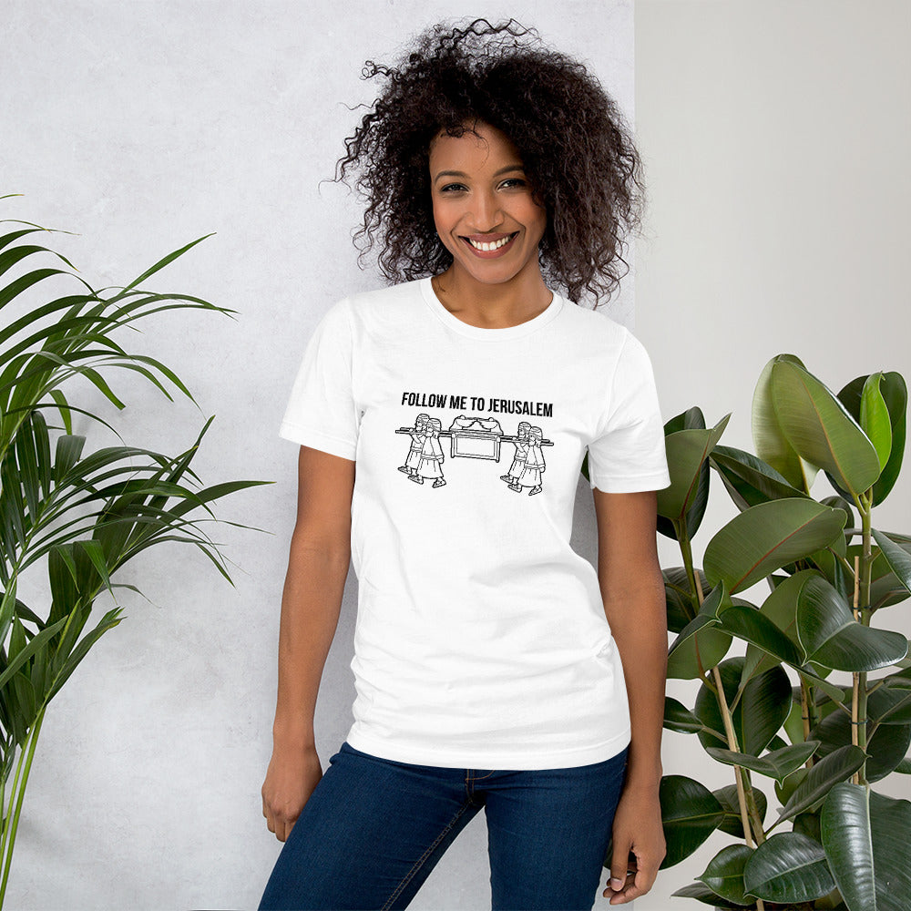 Follow me to Jerusalem T-Shirt